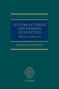 Letters of Credit and Demand Guarantees: Defences to Payment
