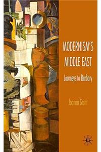 Modernism's Middle East