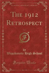 The 1912 Retrospect, Vol. 5 (Classic Reprint)