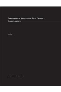 Performance Analysis of Data-Sharing Environments