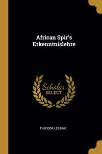 African Spir's Erkenntnislehre