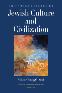 Posen Library of Jewish Culture and Civilization, Volume 10
