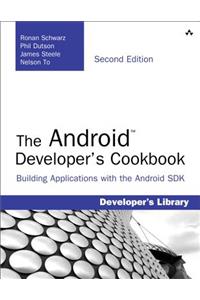 The Android Developer's Cookbook: Building Applications with the Android SDK