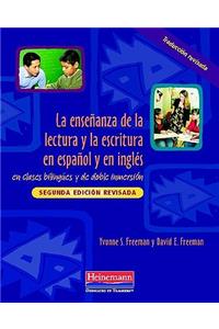 La Ensenanza de la Lectura Y La Escritura En Espanol Y En Ingles