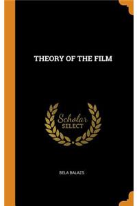 Theory of the Film