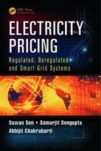 Electricity Pricing Regulated, Deregulated And Smart Grid Systems