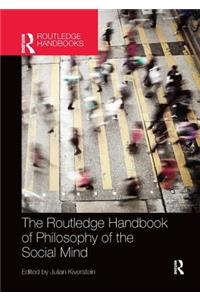 The Routledge Handbook of Philosophy of the Social Mind