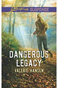 Dangerous Legacy