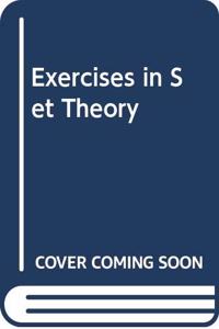 Exercises in Set Theory