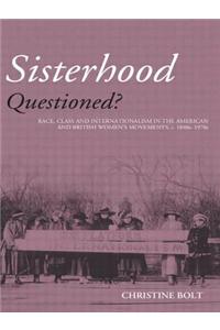 Sisterhood Questioned