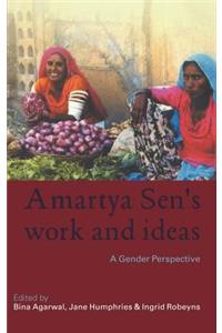 Amartya Sen's Work and Ideas