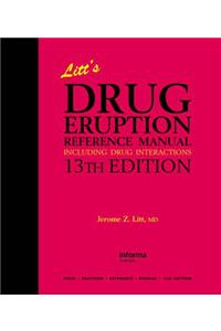 Litt's Drug Eruption Reference Manual Including Drug Interactions, 13th Edition