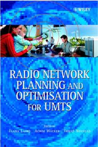 Radio Network Planning and Optimisation for UMTS