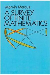 A Survey of Finite Mathematics