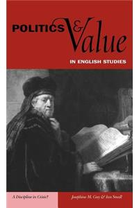 Politics and Value in English Studies