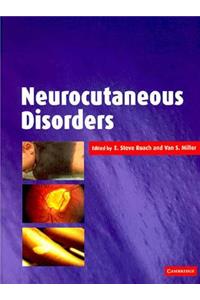 Neurocutaneous Disorders