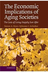 Economic Implications of Aging Societies