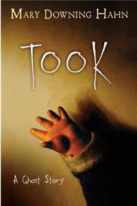 Took: A Ghost Story