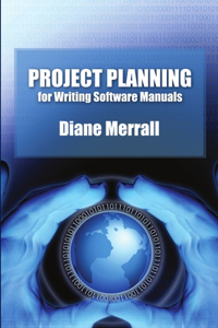 Project Planning for Writing Software Manuals