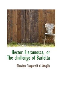 Hector Fieramosca, or the Challenge of Barletta