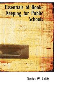 Essentials of Book-Keeping for Public Schools