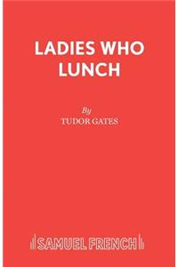 Ladies Who Lunch