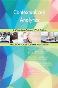 Contextualized Analytics A Complete Guide - 2020 Edition