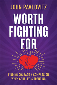Worth Fighting for