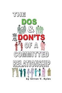 Dos & Don'ts Of A Committed Relationship