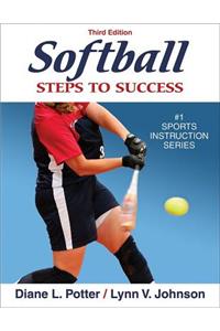 Softball: Steps to Success - 3rd Edition: Steps to Success