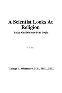 A Scientist Looks at Religion