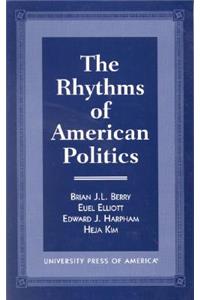 The Rhythms of American Politics