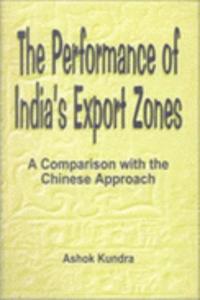 The Performance Of Indias Export Zones