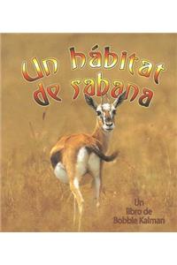 Un Hábitat de Sabana (a Savanna Habitat)