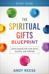 Spiritual Gifts Blueprint Study Guide