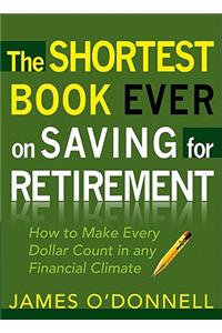 The Shortest Book Ever on Saving for Retirement