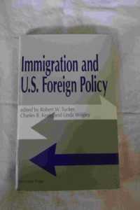 Immigration and U.S. Foreign Policy