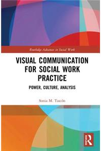 Visual Communication for Social Work Practice
