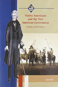Native Americans and the New American Government