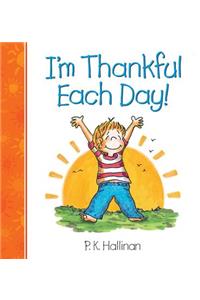I'M THANKFUL EACH DAY!