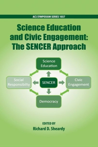 Science Education and Civil Engagement: The SENCER Approach