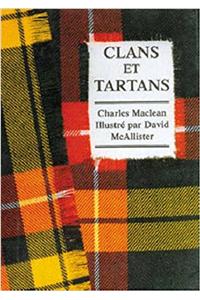 Clans & Tartans: French Edition