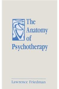 Anatomy of Psychotherapy