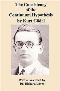 The Consistency of the Continuum Hypothesis by Kurt Godel