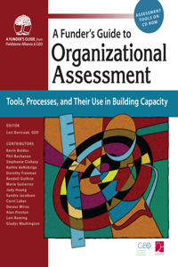 A Funder's Guide to Organizational Assessment