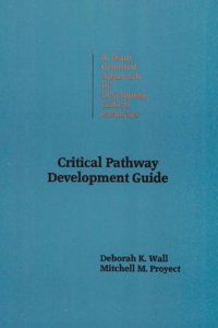 Critical Path Development Guide
