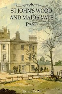 St. John's Wood and Maida Vale Past