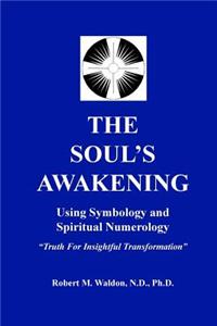 The Soul's Awakening