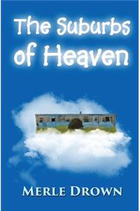 Suburbs of Heaven