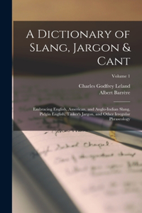 Dictionary of Slang, Jargon & Cant